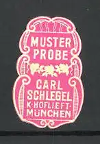 Präge-Reklamemarke K. Hoflieferant Carl Schlegel, München