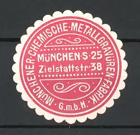 Präge-Reklamemarke Münchener Chemische Metallgravüren-Fabrik, Zielstattstr. 38, München