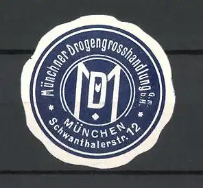 Präge-Reklamemarke Münchner Drogengrosshandlung, Schwanthalerstr. 2, München, Firmenlogo
