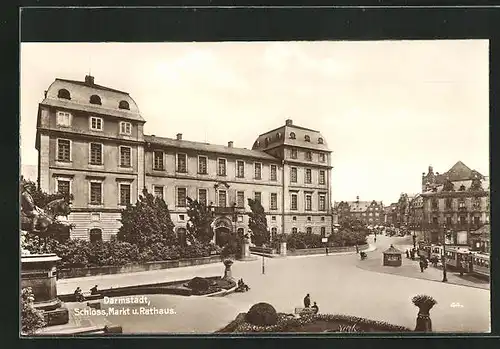 AK Darmstadt, Schloss, Markt, Rathaus und Strassenbahn