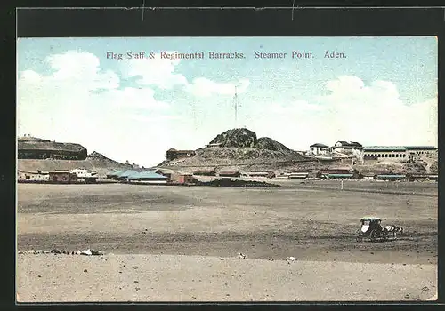 AK Aden-Steamer Point, Flag Staff & Regimental Barracks