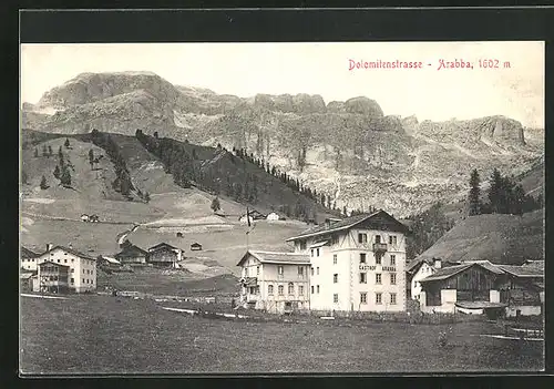 AK Arabba, Gasthof Arabba an der Dolomitenstrasse