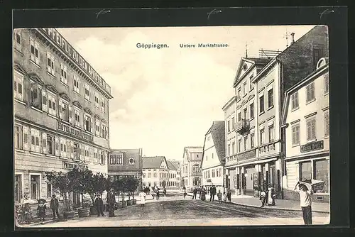 AK Göppingen, Untere Marktstrasse mit Hotel zu den Aposteln und Geschäften