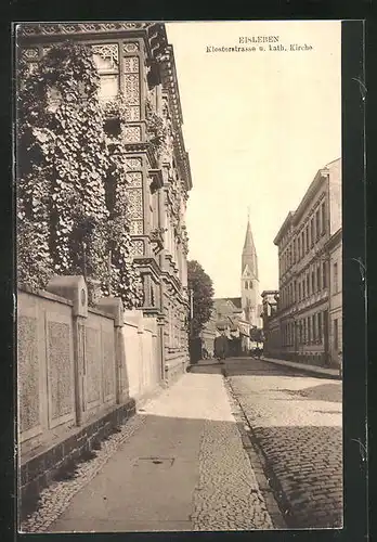 AK Eisleben, Klosterstrasse u. kath. Kirche