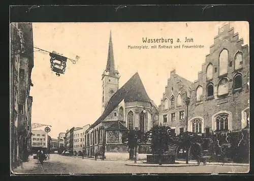 AK Wasserburg a. Inn, Marienplatz, Rathaus und Frauenkirche