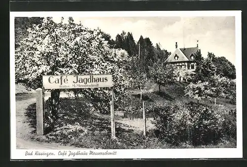 AK Bad Kissingen, Café Jagdhaus Messerschmitt