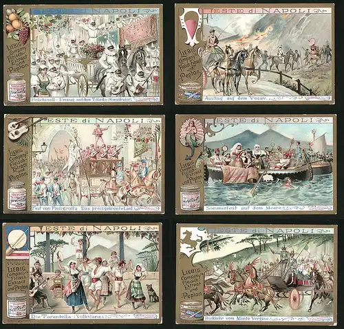 6 Sammelbilder Liebig, Serie Nr. 626: Feste di Napoli, Rückkehr von Monte Vergine, Tarantella, Sommerfest, Polichinell
