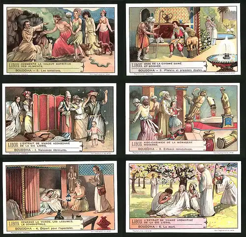 6 Sammelbilder Liebig, Serie Nr. 1234: Boudhha, La mort, départ pour l`apostolat, Enfance miraculeuse