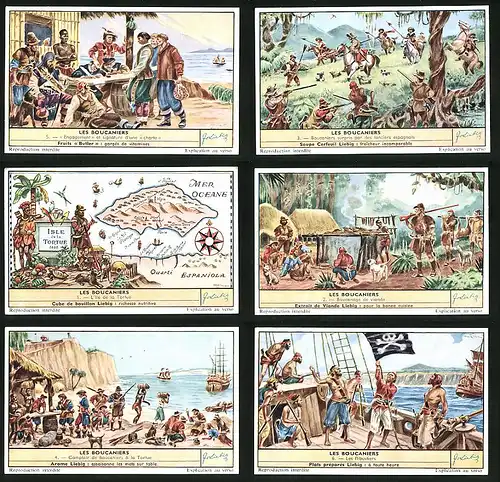 6 Sammelbilder Liebig, Serie Nr. 1684: Les Boucaniers, Les flibustiers, Boucanage de viande, L`île de la Tortue