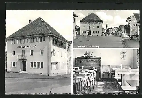 AK Feucht, Hotel Münchner-Hof, Innenansicht, Strassenpartie mit Gebäudeansicht