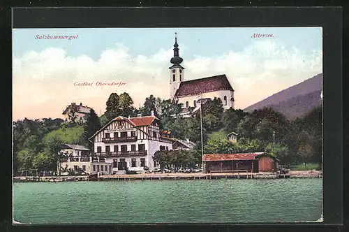 AK Attersee, Salzkammergut, Gasthof Oberndorfer