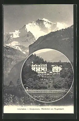 AK Interlaken-Unspunnen, Waldhotel am Rugenpark