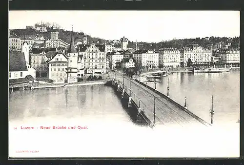 AK Luzern, Neue Brücke und Quai