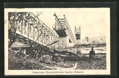 AK Belgrad, Gesprengte Eisenbahnbrücke Semlin