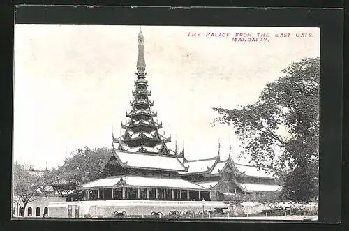 AK Mandalay, The Palace from the East Gate