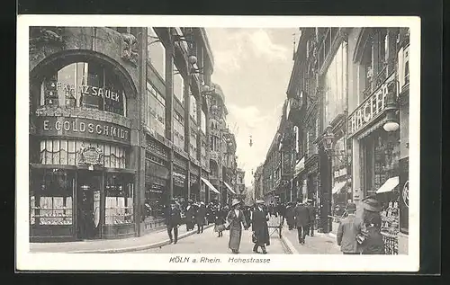 AK Köln a. Rhein, Blick auf die Hohestrasse mit Passanten