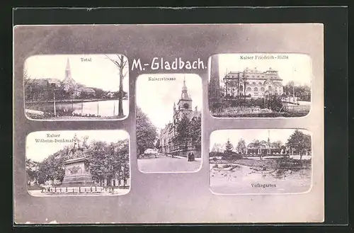 AK M.-Gladbach, Kaiser Friedrich-Halle, Kaiser Wilhelm-Denkmal, Volksgarten