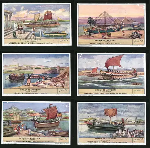 6 Sammelbilder Liebig, Serie Nr. 1584: Bateaux de l`Antiquite, Rome, La Phénicie, L`Assyrie, La Chaldée, L`Egypte