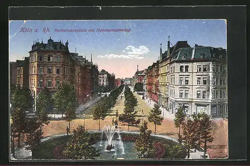 AK Köln-Neustadt, Barbarossaplatz mit Hohenstaufenring und Springbrunnen