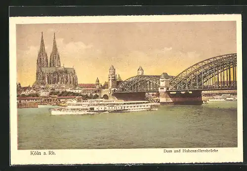 AK Köln, Dom und Hohenzollernbrücke