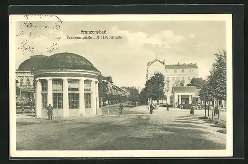 AK Franzensbad, Franzensquelle mit Hauptstrasse