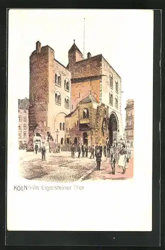 Künstler-AK Köln, Eigelsteiner Tor