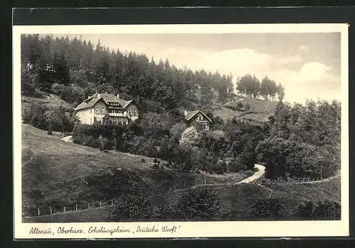 AK Altenau /Harz, Erholungsheim Deutsche Werft