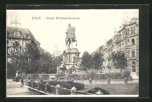 AK Köln-Neustadt, Hotel Kaiser Wilhelm und Denkmal