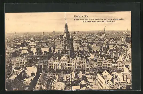 AK Köln, Blick von der Martinskirche auf den Altermarkt, Rathaus und den östl. Stadtteil