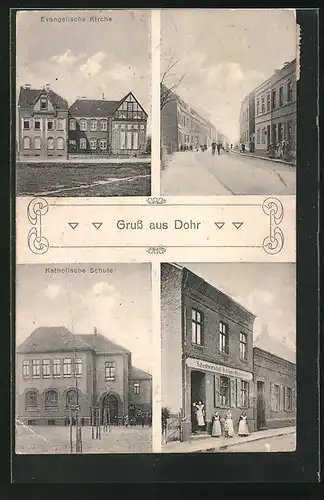 AK Dohr, Gasthaus Hermann Aldenhoven, Evang. Kirche, Kath. Schule