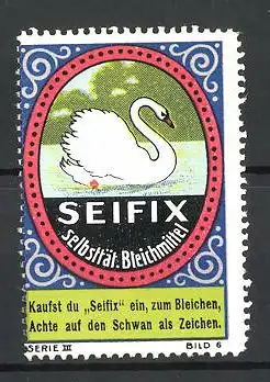 Reklamemarke Seifix selbsttätiges Bleichmittel, Schwan auf einem See, Serie III, Bild 6