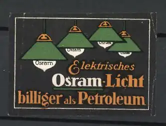 Reklamemarke Elektrisches Osram Licht ist billiger als Petroleum