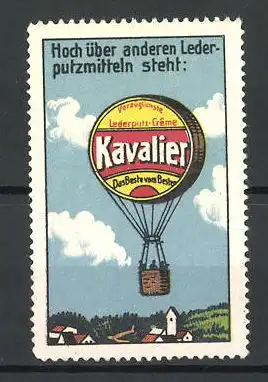 Reklamemarke Kavalier Lederputzcreme ist das Beste vom Besten, Heissluftballon