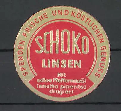 Präge-Reklamemarke Schoko-Linssen mit edlem Pfefferminz spenden Frische und köstlichen Genuss