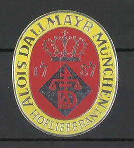 Präge-Reklamemarke Alois Dallmayr, München, seit 1787, Wappen