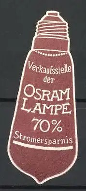 Präge-Reklamemarke Osram-Lampe mit 70% Stromersparnis