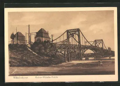 AK Wilhelmshaven, Kaiser-Wilhelm-Brücke