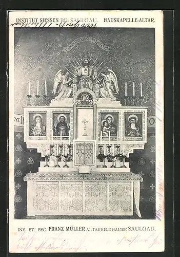 AK Saulgau, Institut Siessen, Hauskapelle-Altar