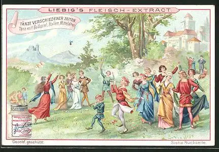 Sammelbild Liebig`s Fleisch-Extrakt, Tänze verschiedener Zeiten, Italien, Tanz mit Ballspiel im Mittelalter