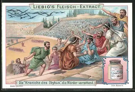 Sammelbild Liebig`s Fleisch-Extrakt, die Kraniche des Ibykus, die Mörder verratend