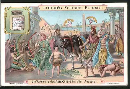 Sammelbild Liebig`s Fleisch-Extrakt, Ägypten, die Verehrung des Apis-Stiers