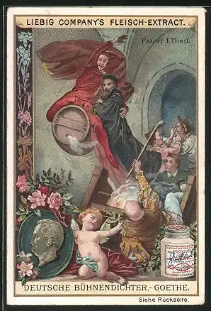 Sammelbild Liebig`s Fleisch-Extract und -Pepton, deutsche Bühnendichter, Goethe mit Faust