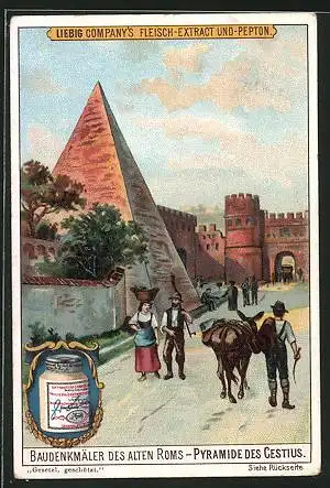 Sammelbild Liebig`s Fleisch-Extract und -Pepton, Baudenkmäler des alten Roms, Pyramide des Cestius