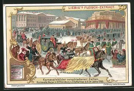 Sammelbild Liebig`s Fleisch-Extract und -Pepton, Karnevalsbilder verschiedener Zeiten, Korso in St. Petersburg 1765