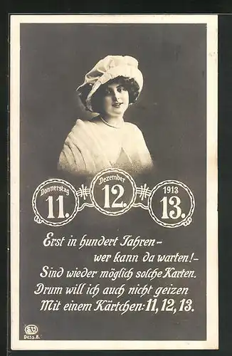 AK Jahrhundertdatum 11.12.13, elegante Frau mit Hut und Ringen