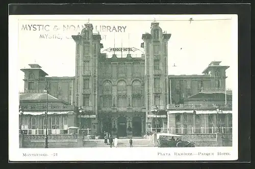 AK Montevideo, Playa Ramirez, Parque Hotel