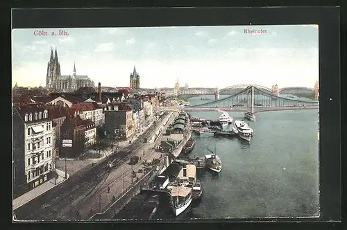 AK Köln a. Rh., Rheinufer mit Brücke und Dampfern