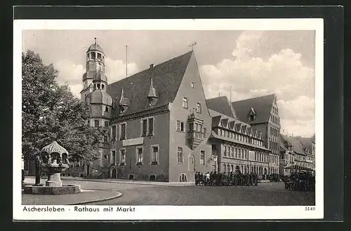 AK Aschersleben, Rathaus mit Markt und Brunnen