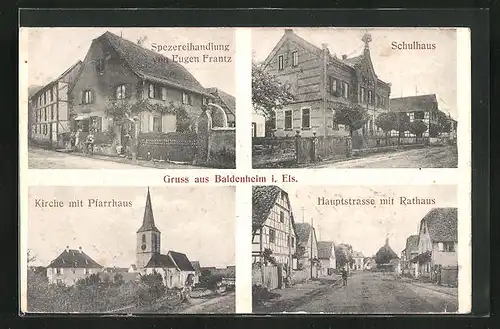 AK Baldenheim i. Els., Spezereihandlung v. Eugen Frantz, Hauptstrasse mit Rathaus