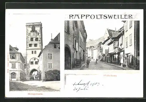 AK Rappoltsweiler, Pfeiferhaus, Metzgerturm